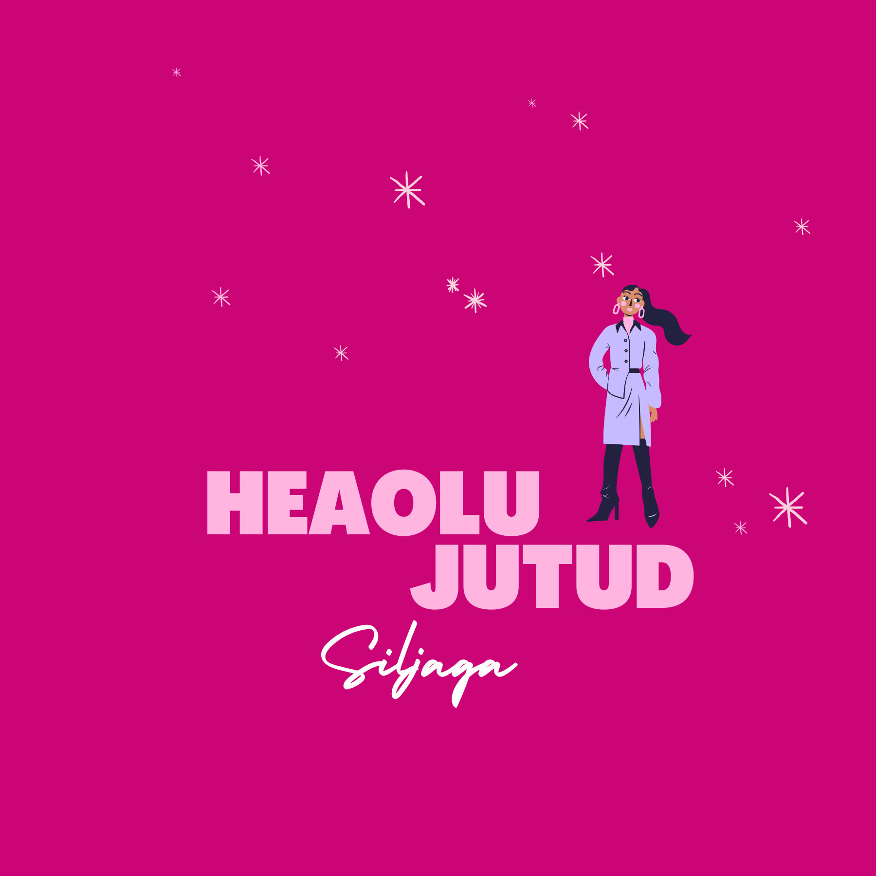 Heaolu jutud Siljaga